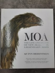 Moa: The Life and Death of New Zealand's Legendary Bird