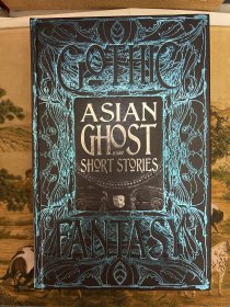 Asian Ghost Short Stories (Gothic Fantasy) Hardcover