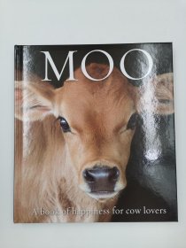 Moo: A book of happiness for cow lovers
