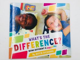 What's the Difference?: Being Different Is Amazing