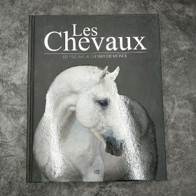 LES CHEVAUX ：LES PLUS BEAUX CHEVAUX DU MONDE 法文