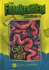 Guts or Bust (Frankenstein Journals)