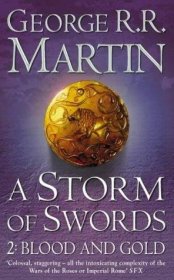 A Storm of Swords: 2 Blood and Gold