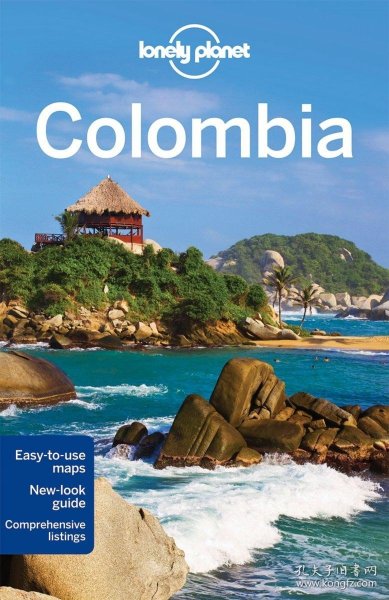 Lonely Planet: Colombia (Country Guide) 孤独星球：哥伦比亚(国家指南)