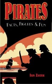 Pirates: Facts  Figures and Fun