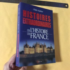 法文 HISTOIRES EXTRAORDINAIRES: DE L'HISTOIRE DE FRANCE