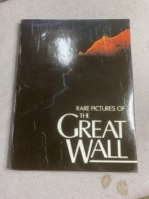 RAREP PICTURES OF THE GREAT WALL大型长城 精美画册【英文】正版