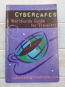 Cybercafes: A Worldwide Guide for Travelers