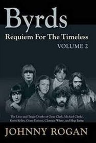 Byrds: Requiem for the Timeless: Volume 2