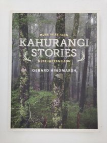 more tales from kahurangi stories northwest nelson