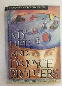 My Life with Dr. Joyce Brothers: A Novel in Stories