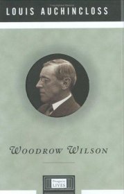 Woodrow Wilson: A Penguin Life (Penguin Lives Series)