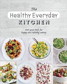 The Healthy Everyday Kitchen