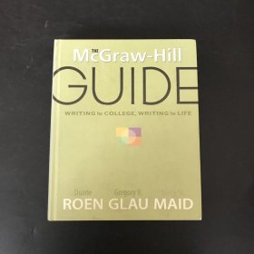 The McGraw-Hill Guide: Writing for College  Writing for Life【麦格劳山大学指南：写作，写作生活】精装16开本