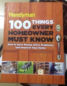 100 Things Every Homeowner Must Know