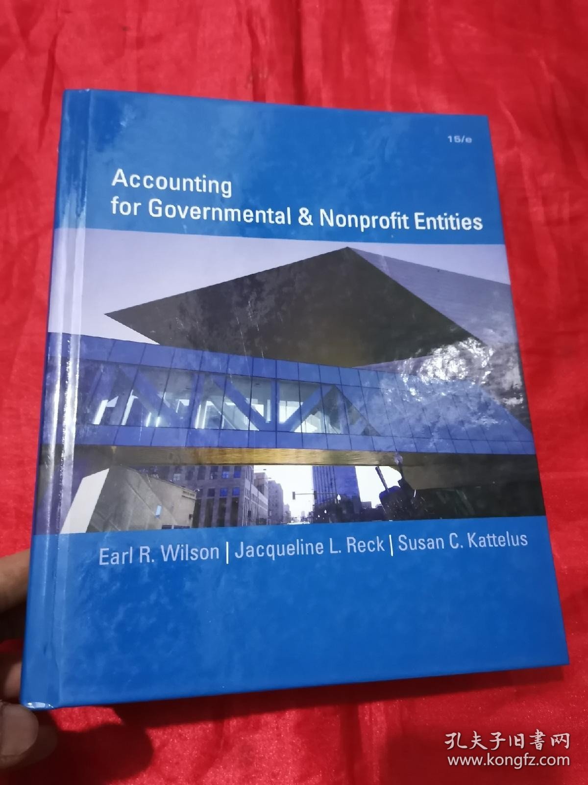 Accounting for Governmental and Nonprofit Entities (15th Edition) 16开，精装