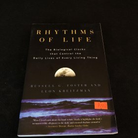 RhythmsofLife:TheBiologicalClocksThatControltheDailyLivesofEveryLivingThing