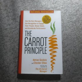 胡萝卜原则：最佳管理人员如何使用认知聘用职工，保留人才与提高业绩/The Carrot Principle