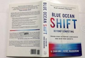 Blue Ocean Shift  Beyond Competing - Proven Steps to Inspire Confidence and Seize New Growth