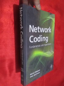 Network Coding: Fundamentals and Applications （小16开，精装）