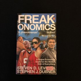 Freakonomics：A Rogue Economist Explores the Hidden Side of Everything