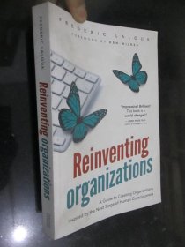 Reinventing Organizations: A Guide to Creating O