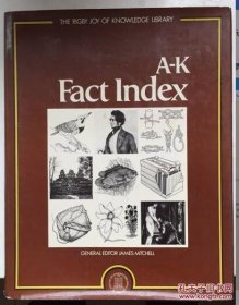 the rigby joy of knowledge library 知识库的精神 A-K Fact INDEX 精装