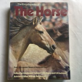 The Encyclopedia of The Horse Every Recognized Breed of Horse and Pony 马的百科全书