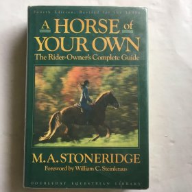 A Horse of YOUR OWN The Rider-Owner`s Complete Guide 一匹马骑手所有者的完整指南 插图