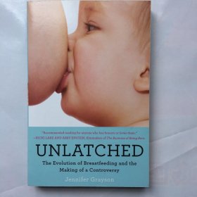Unlatched The Evolution of Breastfeeding and th