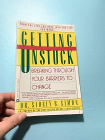 Getting Unstuck: Breaking Through Your Barriers to Change