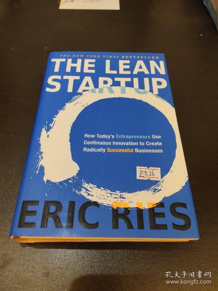 The Lean Startup：How Today's Entrepreneurs Use Continuous Innovation to Create Radically Successful Businesses