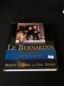 Le Bernardin Cookbook Four-Star Simplicity