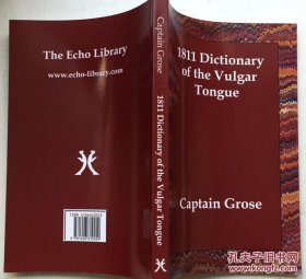 1811 Dictionary of the Vulgar Tongue 英文原版