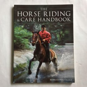 THE HORSE RIDING & CARE HANDBOOK 骑马与护理手册