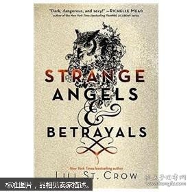 Strange Angels: Strange Angels and Betrayals奇怪的天使:奇怪的天使和背叛 12岁以上