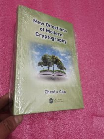 New Directions of Modern Cryptography （16开，精装，未开封）