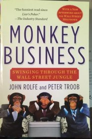 Monkey Business：Swinging Through the Wall Street Jungle