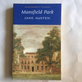 Mansfield Park曼斯菲尔德庄园 英文原版小说 Mansfield Park 简奥斯汀 Jane Austen 文学名著 Wordsworth Classics 平装 Paperback