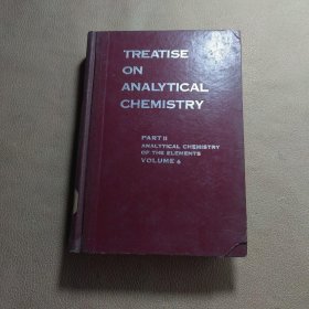 TREATISE ON ANALYTICAL CHEMISTRY《分析化学大全，32开 精装》