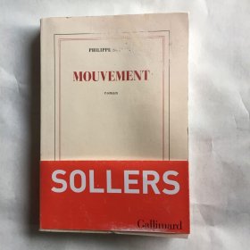 PHILIPPE SOLLERS MOUVEMENT 菲利普·索勒 运动 法语小说 法文小说