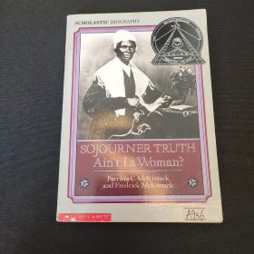 Sojourner Truth: Ain't I a Woman? (Scholastic Biography)