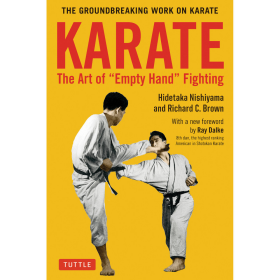 Karate: The Art of Empty Hand Fighting: The Groundbreaking Work on Karate