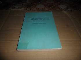 THE HARTREE-FOCK METHOD FOR ATOMS A NUMERICAL APPROACH 原子的哈特里-福克方法《数值近似》 英文版