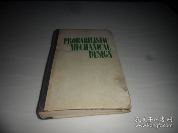 PROBABILSTIC MECHANICAL DESIGN 概率法机械设计（英文，精装）