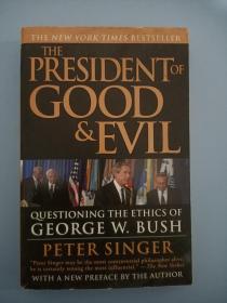 THE NEW YORK TIMES BESTSELLER    THE PRESIDENT OF GOOD & EVIL