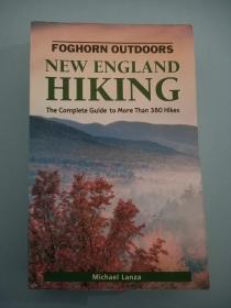 NEW ENGLAND HIKING The Complete Guide to More Than 380 Hikes