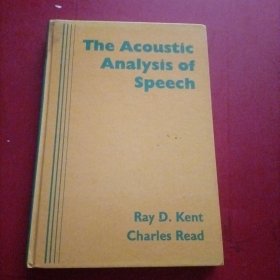 The Acoustic Analysis of Speech