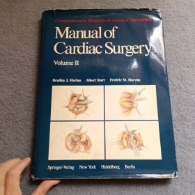 MANUAL OF CARDIAC SURGERY Volume 2