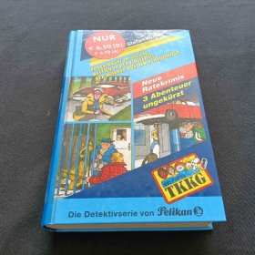 TKKG-Dreifachband?In den Klauen des Tigers?Verrat im H?llental?Unternehmen?Grüne H?lle